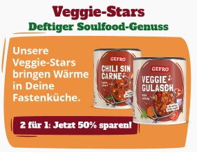 GEFRO Veggie-Stars mit Chili sin Carne und Veggie Gulasch. 2 für 1 Aktion mit 50 Prozent Ersparnis zur Fastenzeit.