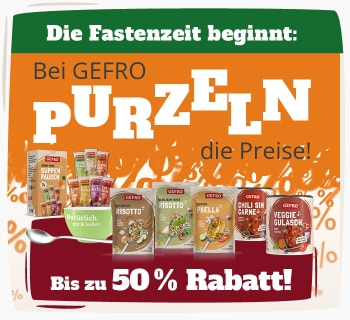 Fastenzeit bei GEFRO: Bis zu 50 Prozent Rabatt auf Suppenpausen, Risotto, Paella und Veggie-Gerichte.