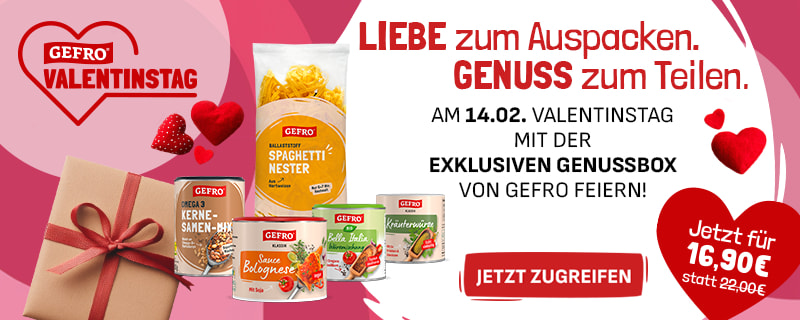 Gefro Valentinstagsbanner mit mehreren Lebensmitteln aus der exklusiven Genussbox, darunter Pasta, Sauce und Gewürze. Herzmotive und Valentinstags-Logo. Text weist auf Valentinstag am 14.02. hin, mit Angebotspreis 16,90 Euro statt 22,00 Euro und Button „Jetzt zugreifen“.