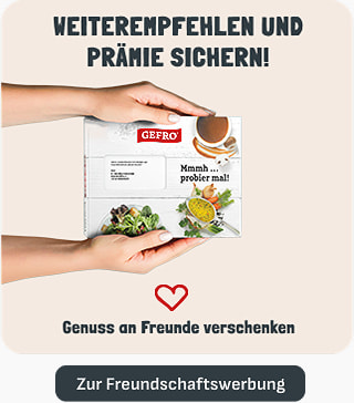 Freunde werben und Genuss verschenken