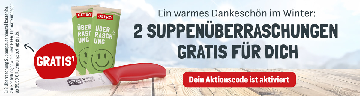 GEFRO Werbebanner vor winterlicher Gebirgslandschaft mit zwei grünen Überraschungs-Suppentüten und einem roten Tomatenmesser auf einem Holztisch. Text: „Winterzeit ist Probierzeit“ (oder „Jetzt sichern“), verspricht 2 Gratis-Suppen, ein Messer 