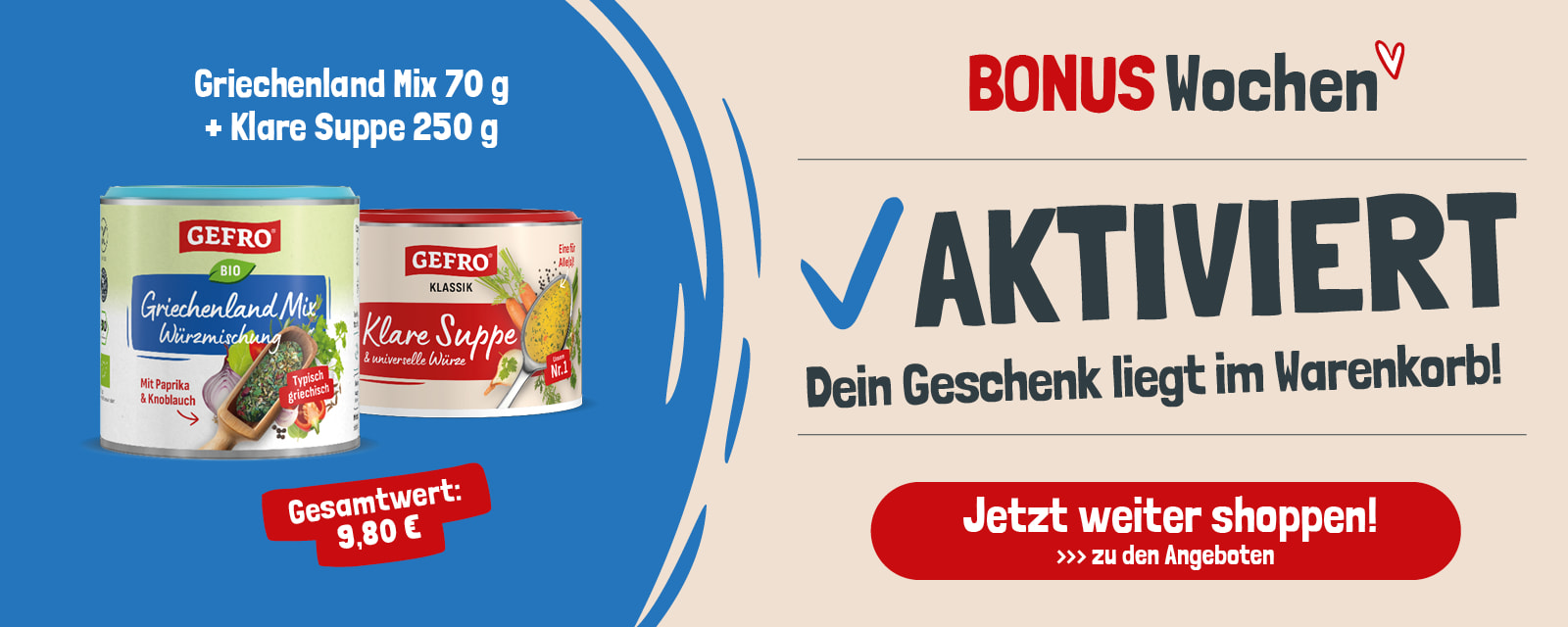 AKTIVIERT“ in der Mitte. Darunter steht in Weiß und Rot der Text „✓ GESCHENK LIEGT IM WARENKORB“, umgeben vom sich wiederholenden hellgrauen Schriftzug „BONUS-WOCHEN