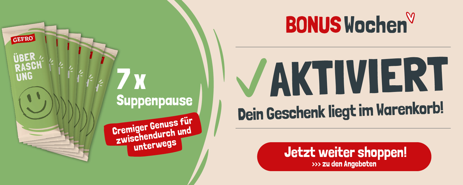 AKTIVIERT“ in der Mitte. Darunter steht in Weiß und Rot der Text „✓ GESCHENK LIEGT IM WARENKORB“, umgeben vom sich wiederholenden hellgrauen Schriftzug „BONUS-WOCHEN