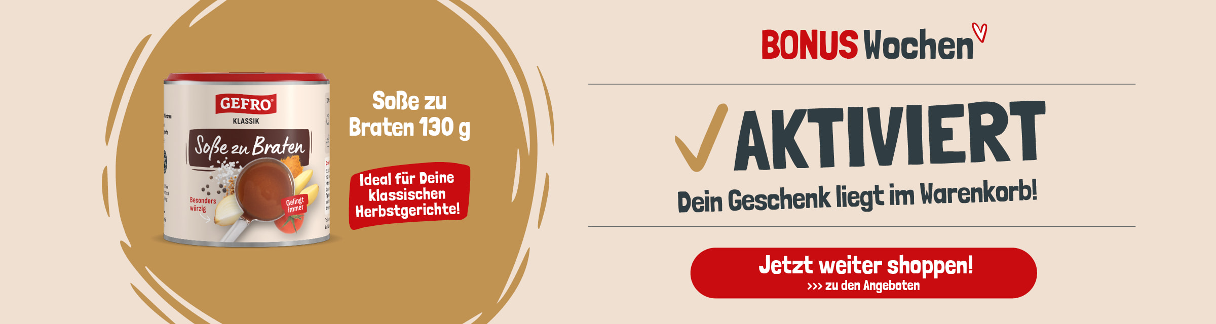 AKTIVIERT“ in der Mitte. Darunter steht in Weiß und Rot der Text „✓ GESCHENK LIEGT IM WARENKORB“, umgeben vom sich wiederholenden hellgrauen Schriftzug „BONUS-WOCHEN