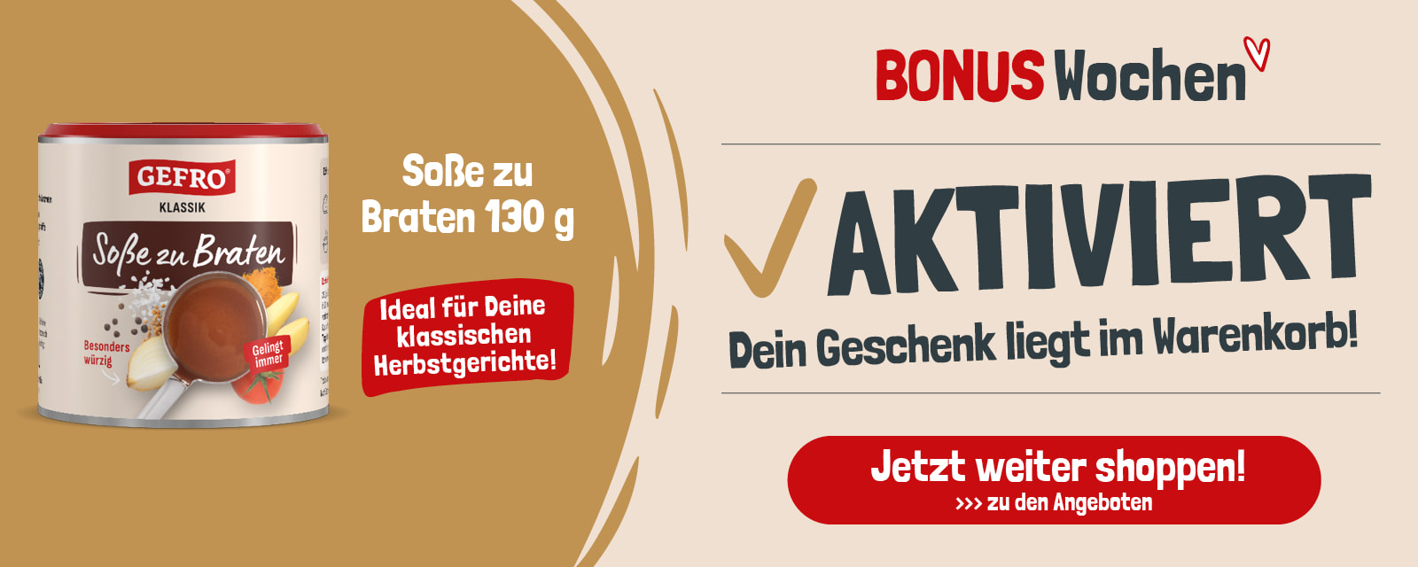 AKTIVIERT“ in der Mitte. Darunter steht in Weiß und Rot der Text „✓ GESCHENK LIEGT IM WARENKORB“, umgeben vom sich wiederholenden hellgrauen Schriftzug „BONUS-WOCHEN