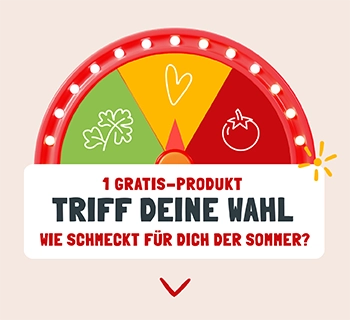 Banner Bild mit dem Slogan Triff Deine Wahl 1 Gratis-Produkt aus unserer "Wie schmeckt der Sommer für dich" Kampange