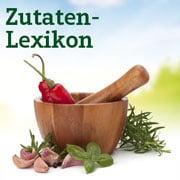 Zutaten-Lexikon